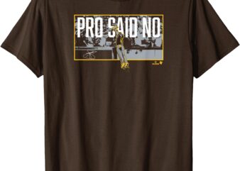 Jurickson Profar – Pro Said No – San Diego Baseball T-Shirt