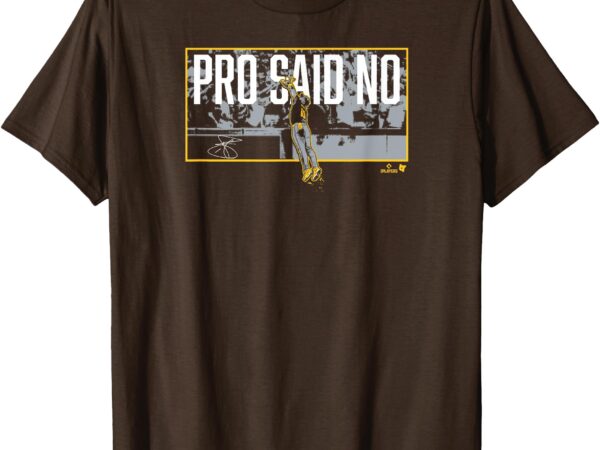 Jurickson profar – pro said no – san diego baseball t-shirt