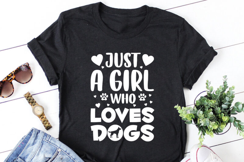 Just a Girl Who Loves Dog T-Shirt Design