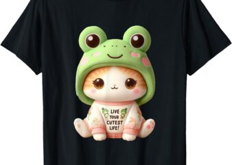 Kawaii Frog Cat_ Live your sweetest life! T-Shirt