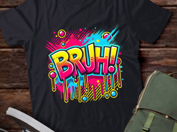 Lt476 bruh funny saying meme bro gift for boy girls t shirt vector graphic