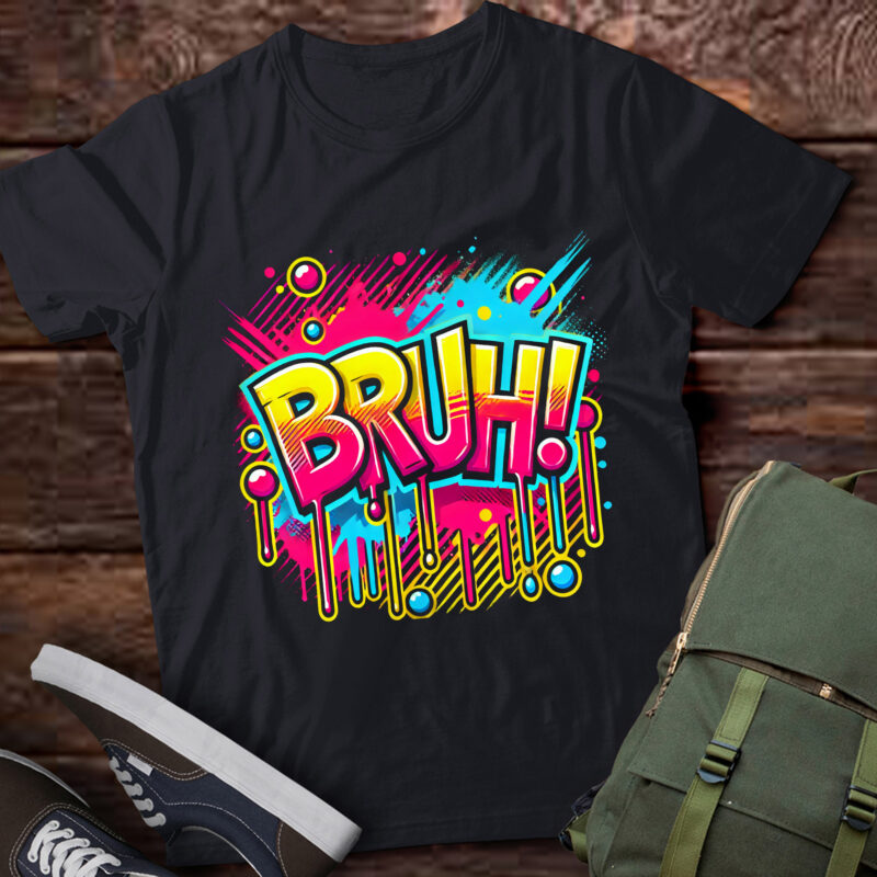 LT476 Bruh Funny Saying Meme Bro Gift For Boy Girls