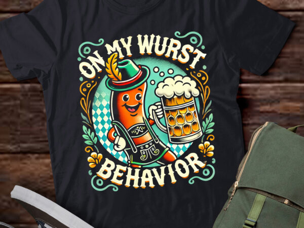 Lt478 on my wurst behavior bratwurst german oktoberfest t shirt vector graphic