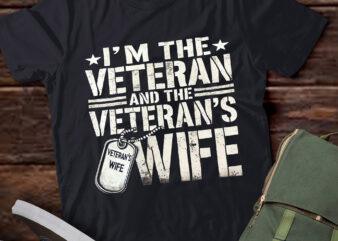 LT556 I’m the Veteran and the Veteran’s Wife Veterans Day