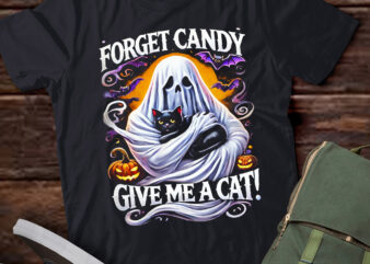 LT583 Funny Halloween Cat Ghost Forget Candy Give Me Cat