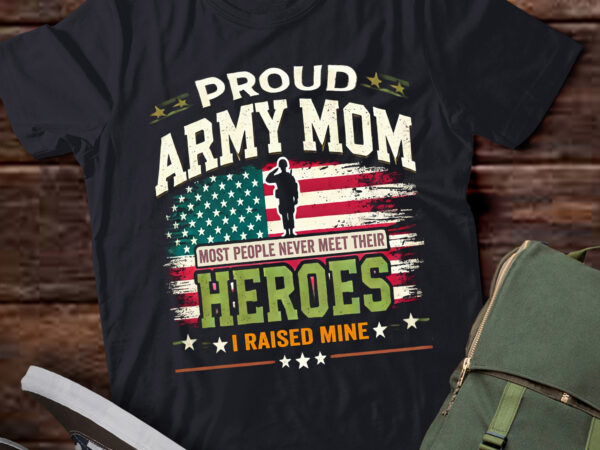 Lt590 proud mom i raised my heroes camouflage graphics