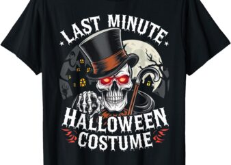 Last Minute Funny Halloween Costume for Everyone T-Shirt