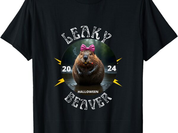 Leaky beaver halloween 2024 t-shirt