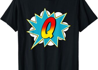 Letter Q Superhero Name Comic Letter Retro Costume T-Shirt