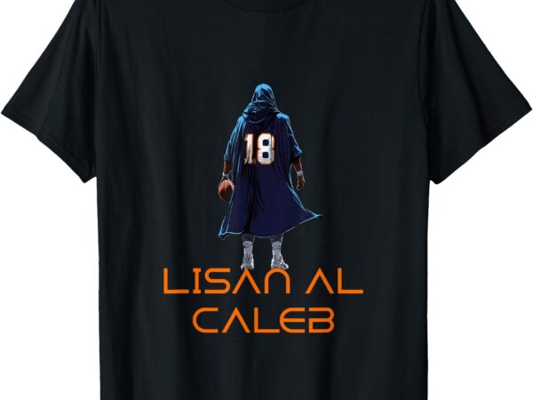 Lisan al caleb tee – funny chicago fan merch t-shirt