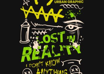 Lost In Reality Graffiti T-shirt Design