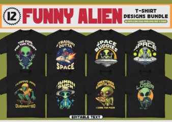 Funny Alien T-Shirt Designs Bundle