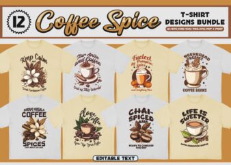 Coffee Spice T-Shirt Designs Bundle