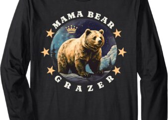 Mama Bear Grazer Long Sleeve T-Shirt