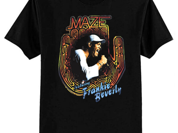 Maze featuring frankie beverly t-shirt