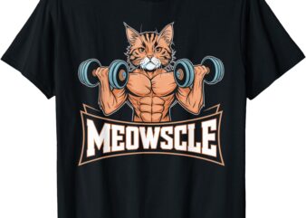 Meowscle Gym Cat Funny Cat Workout Tee for Cat Lovers T-Shirt