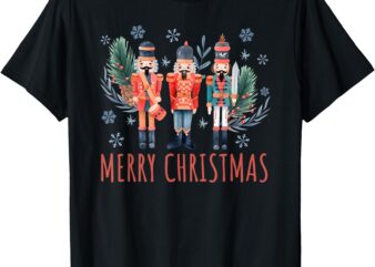 Merry Christmas Nutcracker Ballet Festive Xmas Men Women T-Shirt