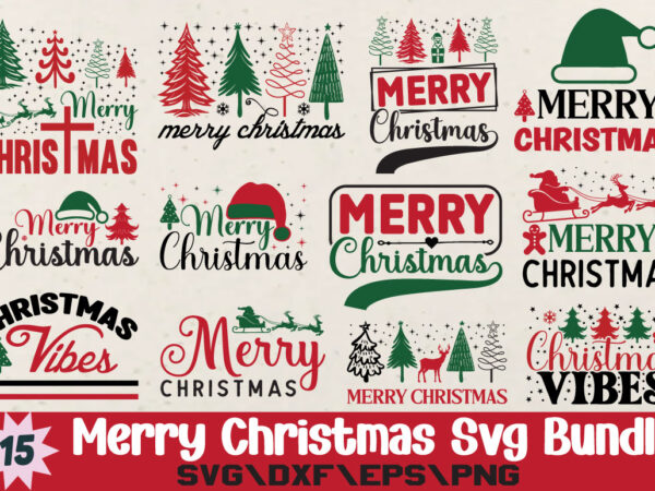 Christmas t-shirt bundle christmas svg bundle