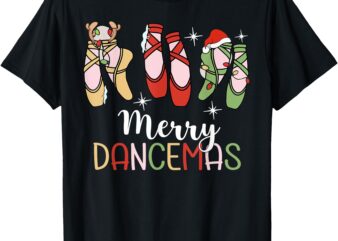 Merry Dancemas Ballet Dancer Teacher Christmas Dance T-Shirt