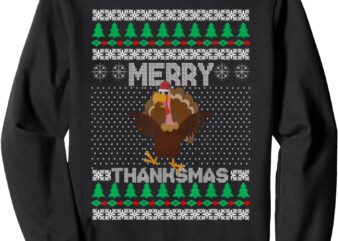 Merry Thanksmas Ugly Christmas Thanksgiving Turkey Sweatshirt