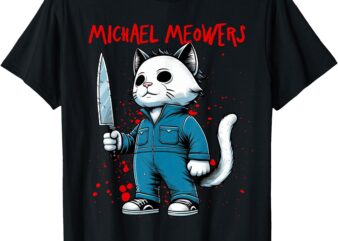 Michael Meowers T-Shirt