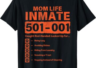 Mom Life Inmate Funny Matching Halloween Costume T-Shirt