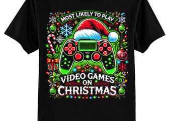 Most Likely To Play Video Games On Christmas Santa Boys Mens T-Shirt ltsp