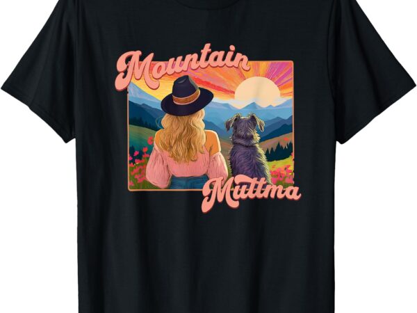 Mountain muttma boho dog hiking trail camping adventure t-shirt