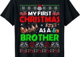 My First Christmas As A Brother Pregnancy Ugly Xmas Sweater T-Shirt