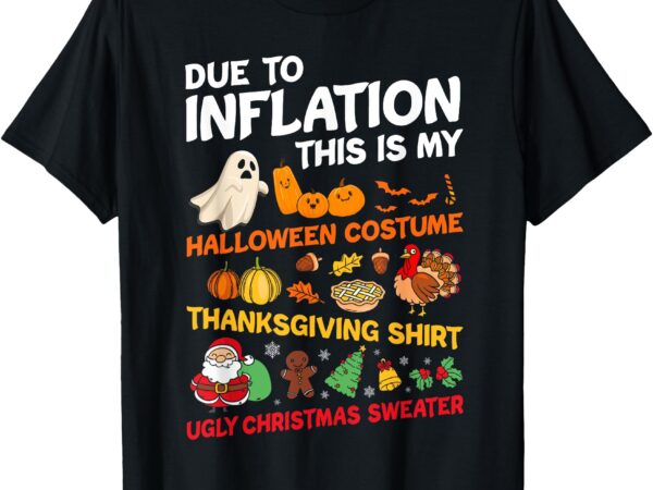 My halloween thanksgiving christmas costume men women kids t-shirt