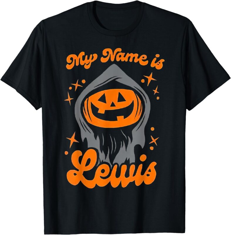 My Name Is Lewis Pumpkin Halloween T-Shirt