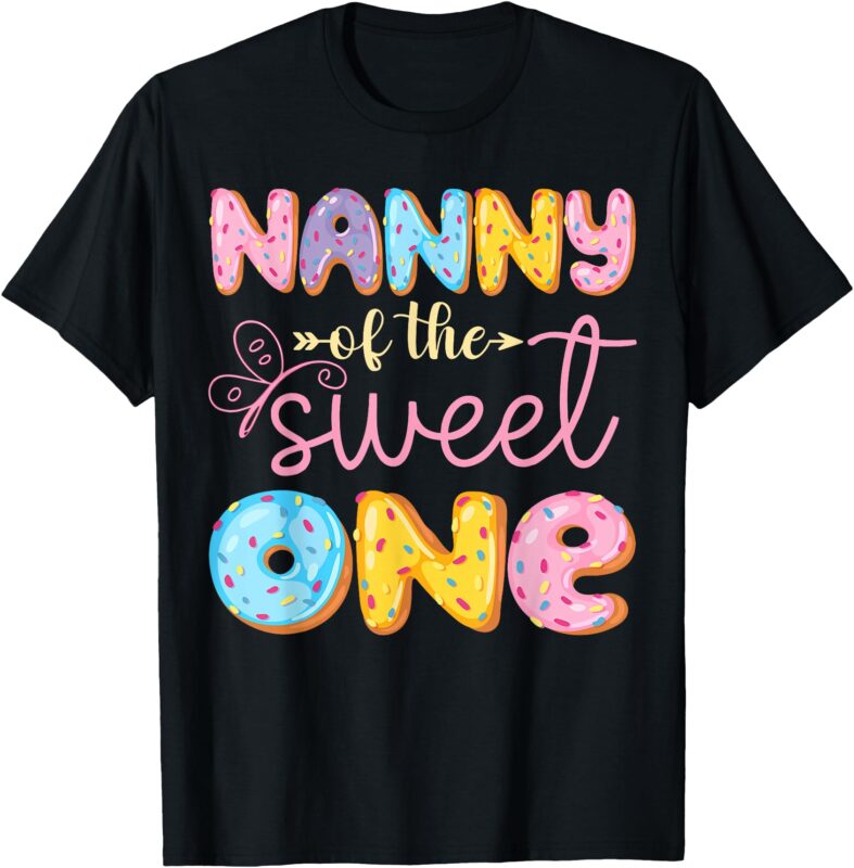 Nanny Of The Sweet One First Birthday Girl Donut Lover T-Shirt