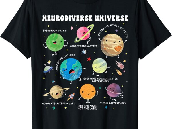 Neurodiverse universe space planet special education teacher t-shirt