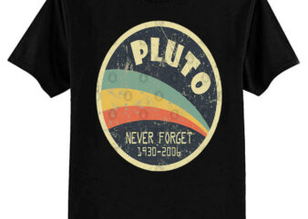 Never Forget Planet Pluto T-Shirt