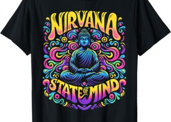 Nirvana State Of Mind Meditation Funny Graphic Tees T-Shirt