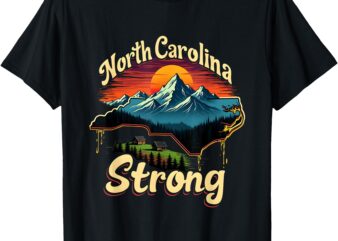 North Carolina Strong Strong NC State Support for Carolina T-Shirt