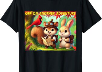 OFF ON ANOTHER ADVENTURE – All Ages Cute Graphic T-Shirt