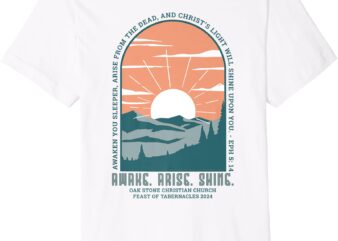 Oak Stone Feast of Tabernacles Awake Arise Shine Window Premium T-Shirt