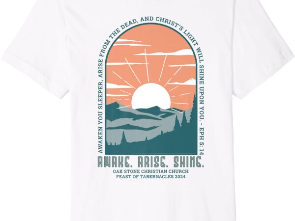 Oak stone feast of tabernacles awake arise shine window premium t-shirt