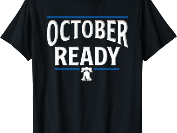 October ready – philly t-shirt