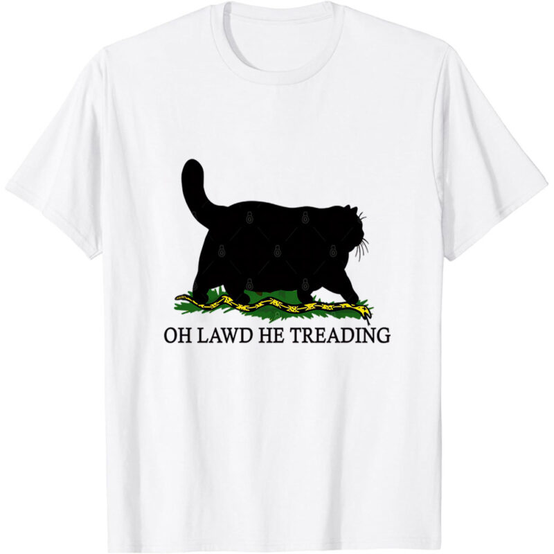 Oh Lawd He Treading T-Shirt