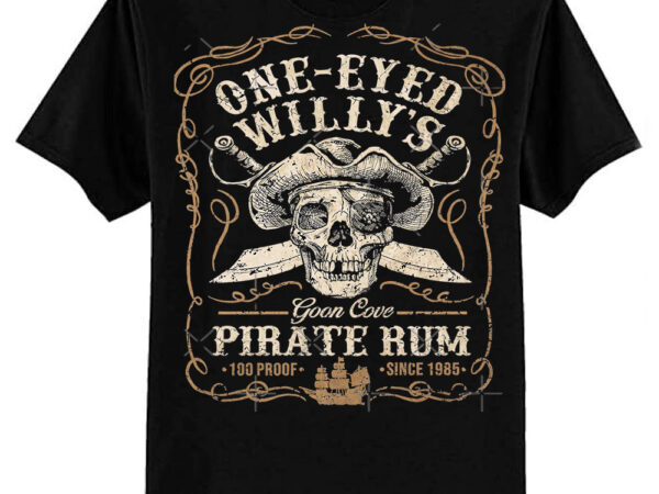 One eyed willy’s goon cove pirate rum classic t-shirt