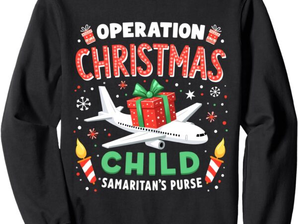 Operation christmas child funny family matching xmas sweatshirt