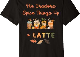 Orange Lettering 4th Graders Spice Latte Funny Fall Teacher Premium T-Shirt