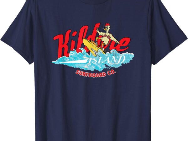 Outer banks island chicken kildare island surfboard co. t-shirt