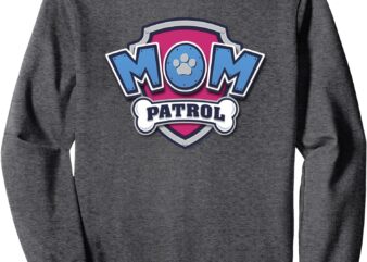 PAW Patrol Mother’s Day Mom Patrol Badge Sweatshirt