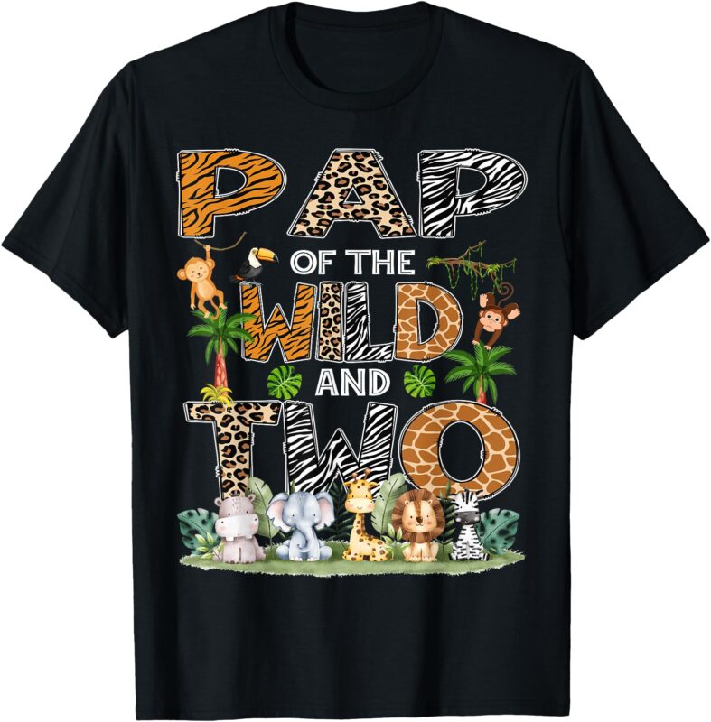 Pap Of The Wild And Two Zoo Safari Jungle Birthday T-Shirt