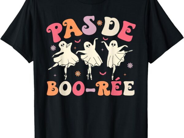 Pas de boo-rée cute ballet ghosts dancing teachers halloween t-shirt