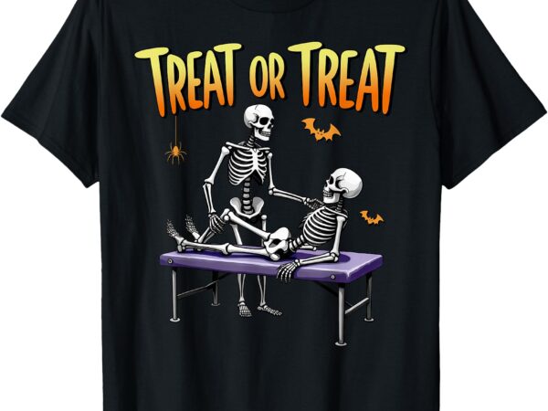 Physical therapy halloween trick treat or treat skeleton pt t-shirt