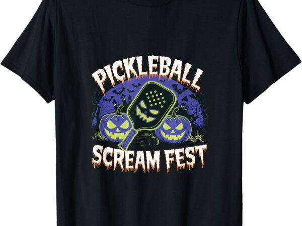 Pickleball scream fest halloween enthusiasts for men women t-shirt